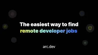 Arc 2.0 - The Easiest Way to Find Remote Developer Jobs | Arc.dev