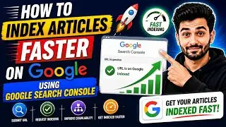 How to Index Articles Faster on Google Using Google Search Console