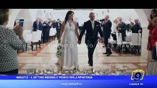 Barletta - Il settore wedding è pronto per la ripartenza