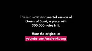 300,000 NOTE SONG (15X SLOWER)