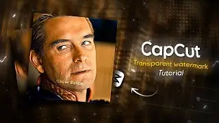 How to make Transparent watermark | watermark tutorial capcut 2024 | Glow edits