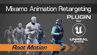 Create Root Motion animations with the Mixamo Animation Retargeting plugin for Unreal Engine