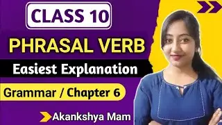 phrasal verb class 10 english grammar chapter 6 | 10th class english grammar phrasal verb