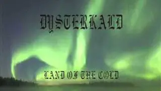 Dysterkald(Nor) - Land Of The Cold