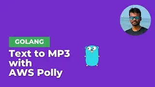 Text to MP3 with AWS Polly and GoLang | INFY TECH