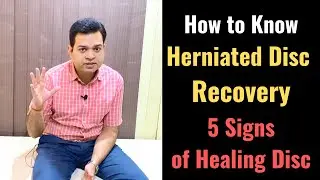 Herniated Disc Symptoms, Slipped Disc, How to Diagnose Disc Problems, How to Know Slip Disc Recovery