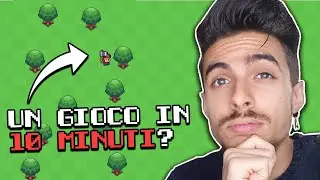 Creare un gioco in 10 Minuti? Sfida ACCETTATA!