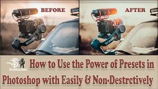 The Power of using Preset in Photoshop || PRESETS ||