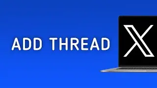 How To Add Thread On X (Twitter) On PC