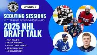 Ivan Ryabkin, Anton Frondell, Justin Carbonneau, Semyon Frolov & Mikkel Eriksen [2025 NHL DRAFT]