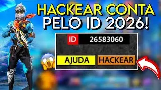 NOVO MÉTODO - COMO H4CKEAR CONTA DE FREE FIRE PELO ID ATUALIZADO 2026!!