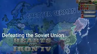 Defeating the Soviet Union - Hearts of Iron IV