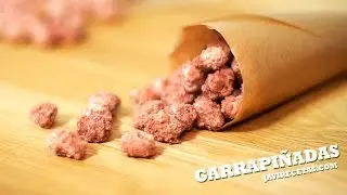 Garrapiñadas - Javi Recetas
