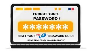 PBe Tutorial: How To Reset Password Using Temporary ID and Password