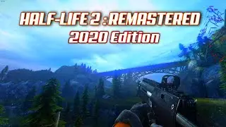 HALF-LIFE 2 : Episodic Re-Textured With 'Vanilla' & 'MMOD' Compatible