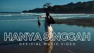 Hanya Singgah || Official Music Video