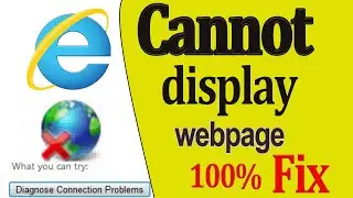 Fix Internet Explorer cannot display the webpage | This page can't be displayed error windows🌎