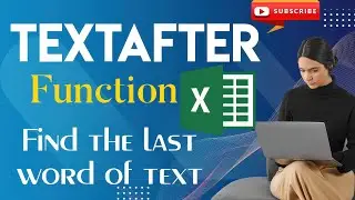 Extract Last name using TEXTAFTER function in excel