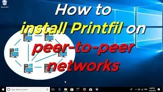 How to install Printfil on peer-to-peer networks