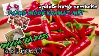 17 Agustus 2023|| harga cabe hari ini | harga sembako hari ini kamis 17 Agustus   2023