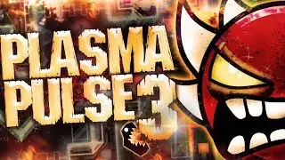 Geometry Dash | Plasma Pulse 3 | Giron & xSmokes | (Extreme Demon)