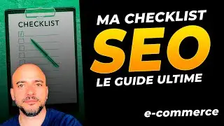 🔎 Guide Ultime SEO - Méthode complète & FACILE pour votre e-commerce 🌟