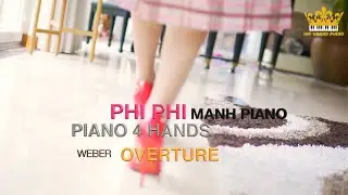 [ Piano Duet ] Manh Piano NGẪU HỨNG nhạc thiếu nhi với “cô gái guốc đỏ” PHI PHI | Weber Overture