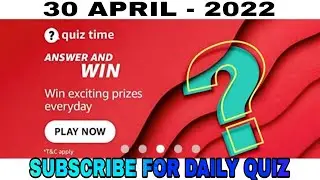 Amazon Quiz Answers Today l Win 20000 Amazon Pay Balance l 30 April 2022