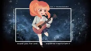 「p.h. x YELLOW x ヴィラン」(100 subs celebration; 歌ってみた )