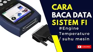 #TEMPERATUR MESIN | PANDUAN MEMBACA DATA SISTEM INJEKSI