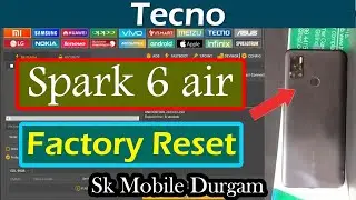 tecno spark 6 air factory reset unlock tool | tecno spark 6 air hard reset