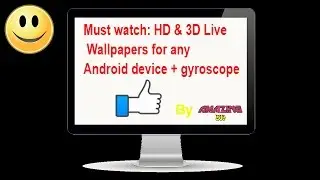 Must watch: HD & 3D Live Wallpapers for any Android device + gyroscope