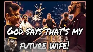 God say’s that’s  my future wife!!