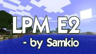 [E2] Let's Play Minecraft - The Quest for Cake By Samkio