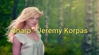 Sharp - Jeremy Korpas Audio Library — Music for content creators (No Copyright Music)