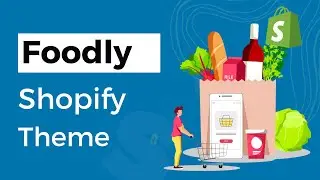 Foodly Shopify Theme Review | Popular Shopify Theme
