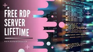100% Free RDP Server Lifetime 🔥 RDPHostings