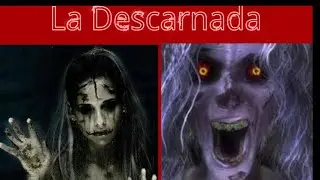 La Leyenda Dé La Descarnada