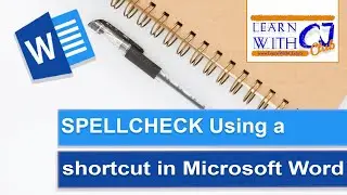 Spell Check in Word using a Keyboard Shortcut