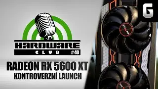 Hardware Club #48: Zpackané vydání Radeonu RX 5600 XT