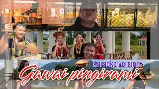Gawai Pingirami Karaoke-Moris Thomas x Kiki(official music video)