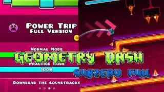 geometry dash full subzero power trip full version by music sounds gd route 2
