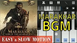 Marakkar trailer BGM  on piano | Easy Tutorial | Mohanlal | Marakkar Arabikadalinte Simham |