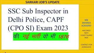 SSC Sub Inspector in Delhi Police, CAPF (CPO SI) Exam 2023