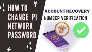 Pi Network Password Recovery 🔥 Number Verification 🔥 | Milon