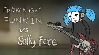 Friday Night Funkin' - VS Sally face (Demo )