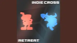RETREAT (Indie Cross Series Original Soundtrack)