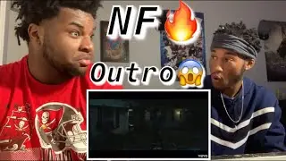 NF - Outro (REACTION VIDEO) (CRAZY!!!)