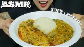 ASMR FUFU + OKRA AND EGUSI SOUP (EATING SOUNDS) LIGHT WHISPERS | SAS-ASMR