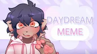 Daydream MEME (test) ☁️💕